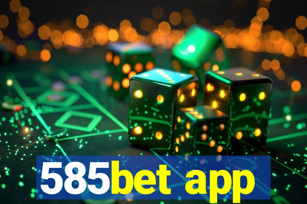 585bet app