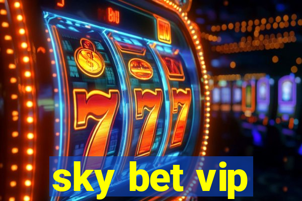 sky bet vip