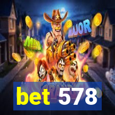 bet 578