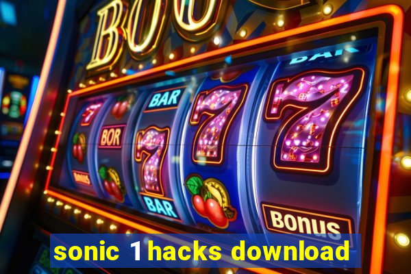 sonic 1 hacks download