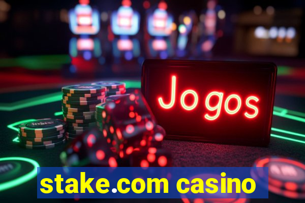 stake.com casino