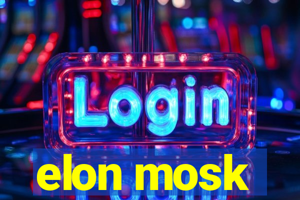 elon mosk