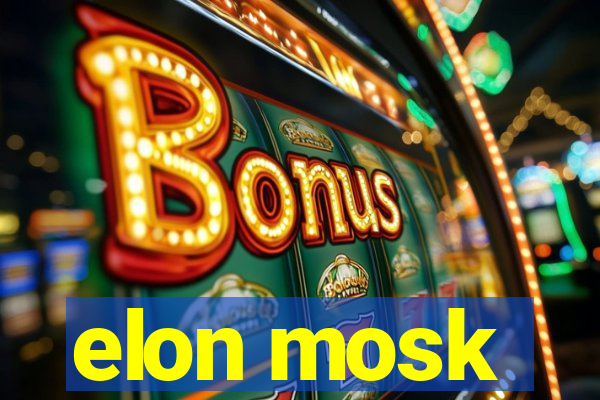 elon mosk