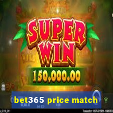 bet365 price match