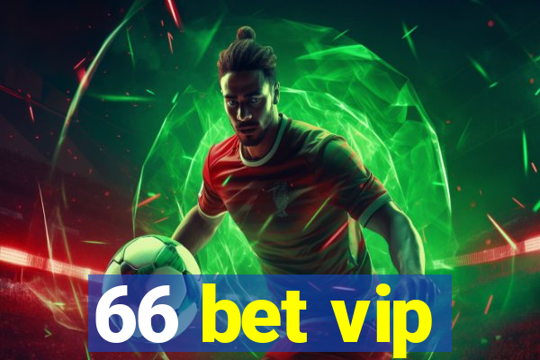 66 bet vip