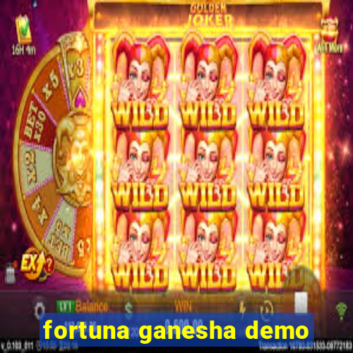 fortuna ganesha demo