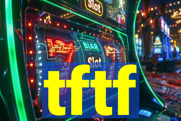 tftf