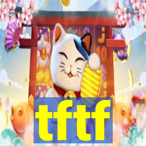 tftf