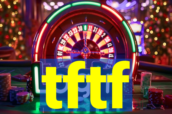 tftf