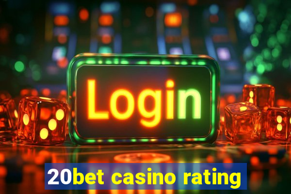 20bet casino rating