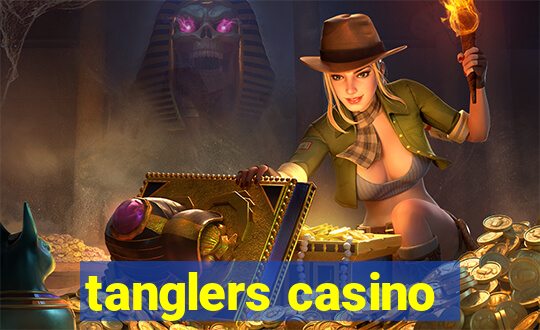 tanglers casino