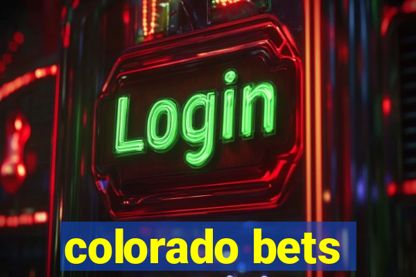 colorado bets