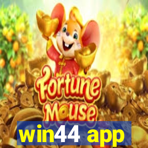 win44 app