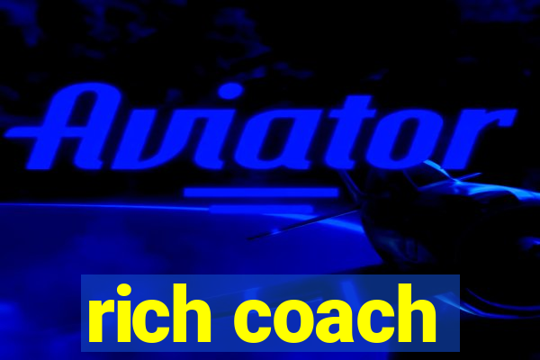 rich coach