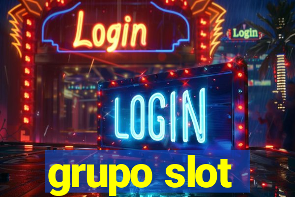 grupo slot