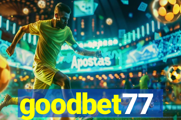 goodbet77