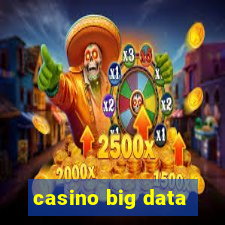 casino big data