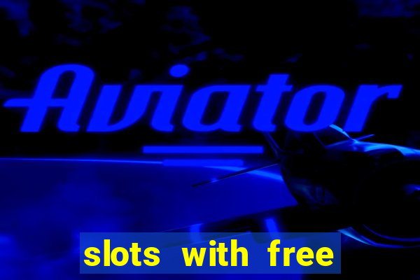 slots with free spins bonus