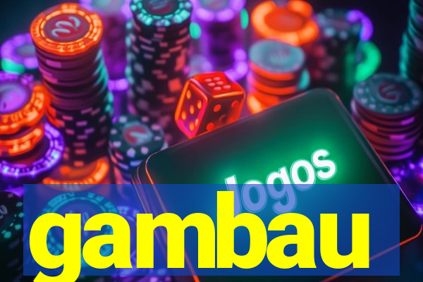 gambau