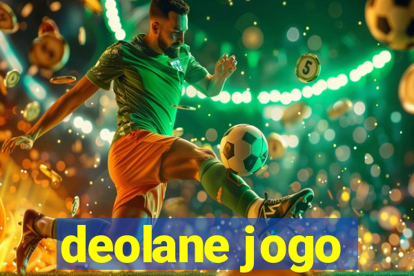 deolane jogo