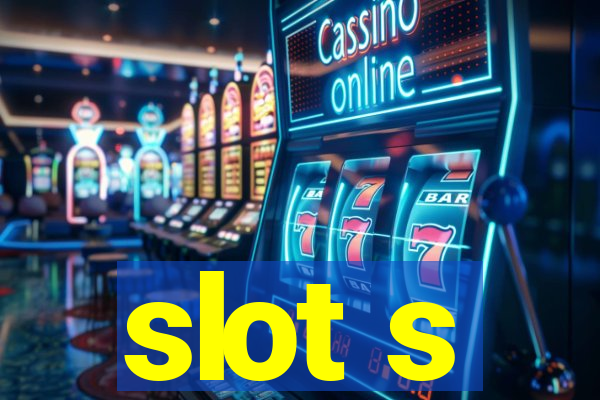 slot s