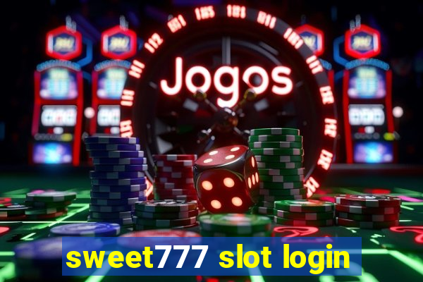 sweet777 slot login