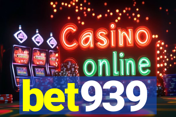 bet939