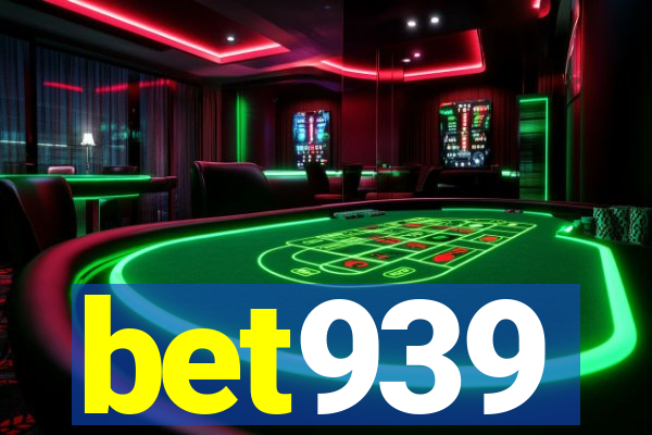 bet939