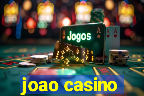 joao casino