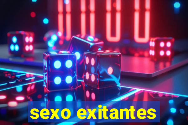 sexo exitantes