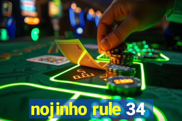 nojinho rule 34