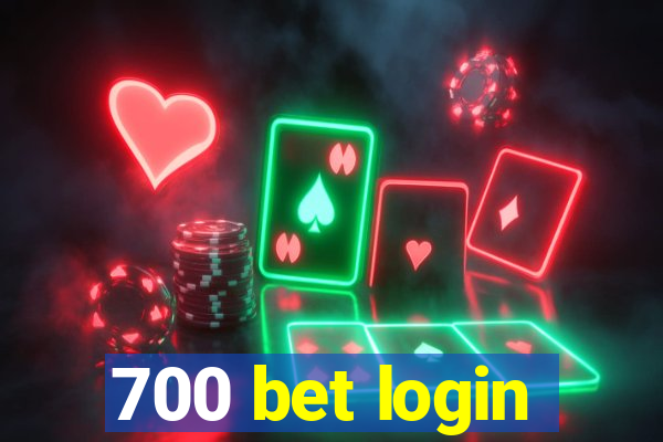 700 bet login