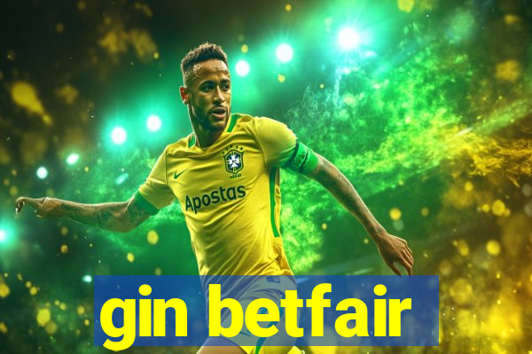 gin betfair