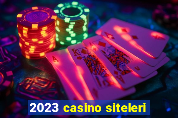 2023 casino siteleri