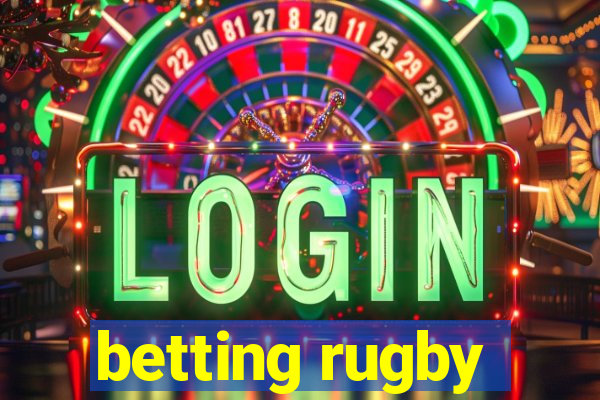 betting rugby