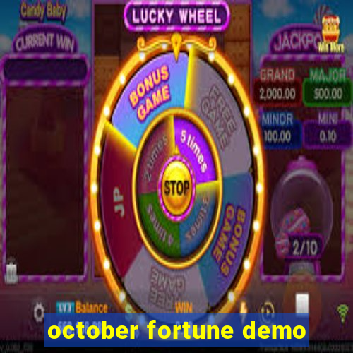 october fortune demo