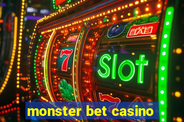 monster bet casino