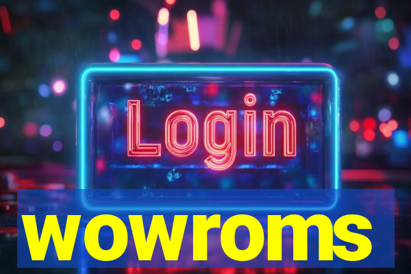 wowroms