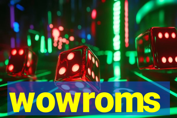 wowroms