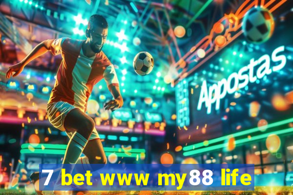 7 bet www my88 life