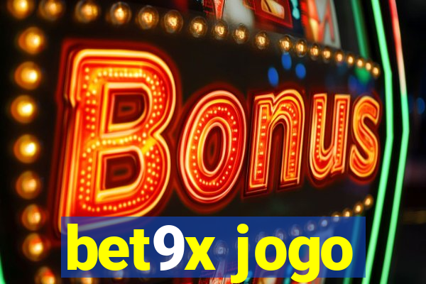 bet9x jogo