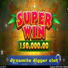 dynamite digger slot