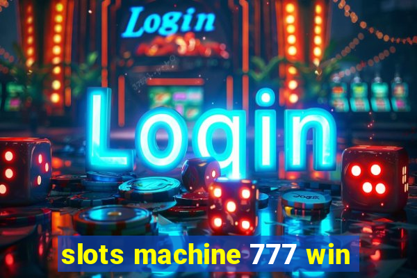 slots machine 777 win