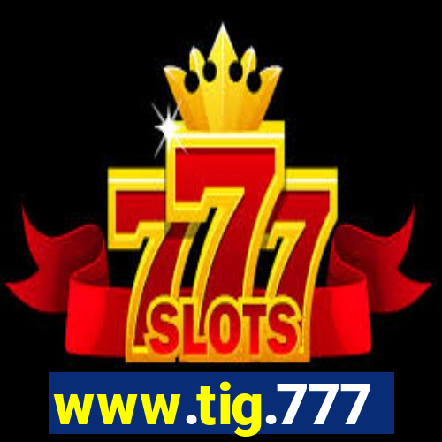 www.tig.777