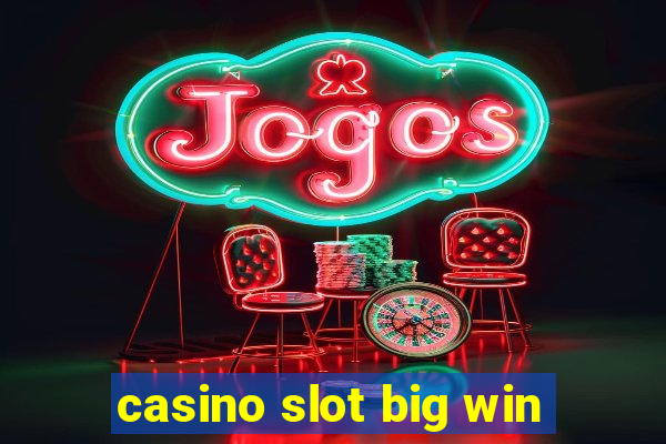 casino slot big win