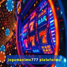 jogamaximo777 plataforma