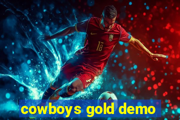 cowboys gold demo