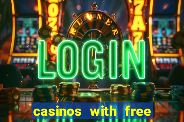 casinos with free money no deposit