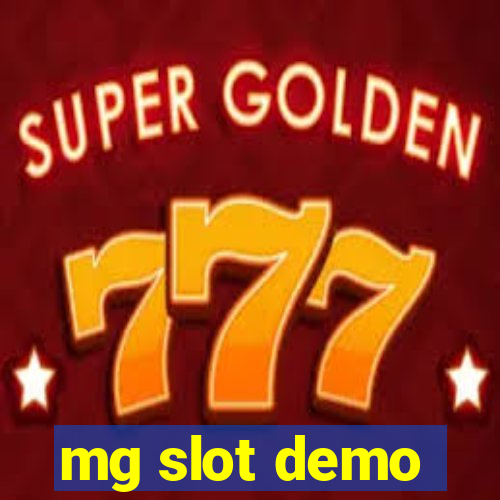 mg slot demo