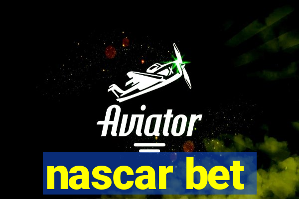 nascar bet